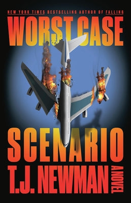 Cover Image for Worst Case Scenario -- T. J. Newman, Hardcover