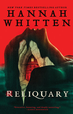 Cover Image for Reliquary -- Hannah Whitten, Hardcover
