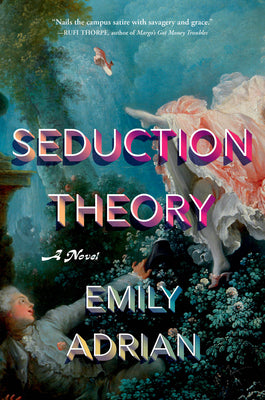 Cover Image for Seduction Theory -- Emily Adrian, Paperback