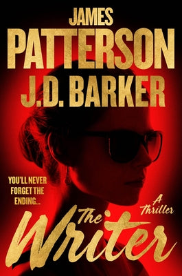 Cover Image for The Writer: A Thriller -- James Patterson, Paperback