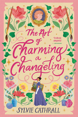 Cover Image for The Art of Charming a Changeling -- Sylvie Cathrall, Paperback