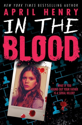 Cover Image for In the Blood -- April Henry, Hardcover