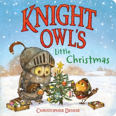 Cover Image for Knight Owl's Little Christmas -- Christopher Denise, Board Books