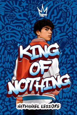 Cover Image for King of Nothing -- Nathanael Lessore, Paperback