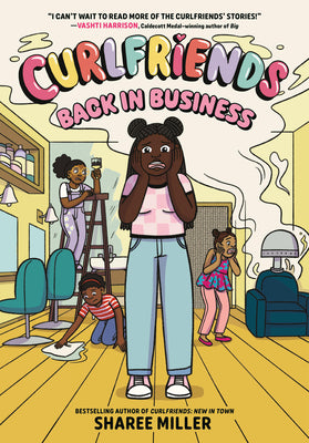 Cover Image for Curlfriends: Back in Business (a Graphic Novel) -- Sharee Miller, Paperback