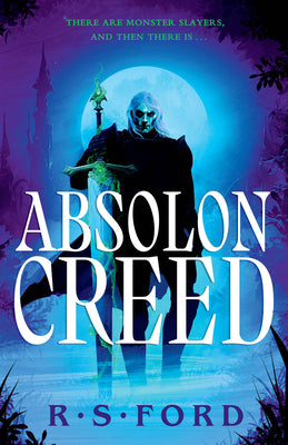 Cover Image for Absolon Creed -- R. S. Ford, Paperback