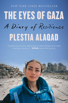 Cover Image for The Eyes of Gaza: A Diary of Resilience -- Plestia Alaqad, Paperback