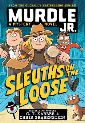 Cover Image for Murdle Jr.: Sleuths on the Loose -- G. T. Karber, Paperback