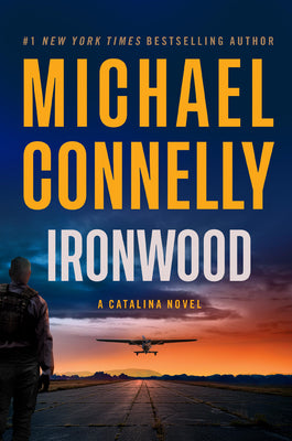 Cover Image for Ironwood: A Catalina Novel -- Michael Connelly, Paperback