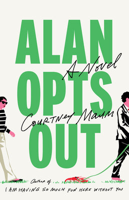 Cover Image for Alan Opts Out -- Courtney Maum, Paperback