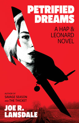 Cover Image for Petrified Dreams: A Hap and Leonard Novel -- Joe R. Lansdale, Hardcover