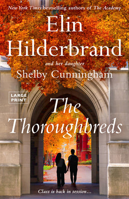 Cover Image for The Thoroughbreds -- Elin Hilderbrand, Paperback