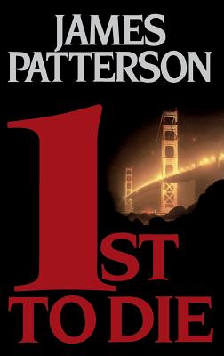 Cover Image for 1st to Die -- James Patterson, Hardcover