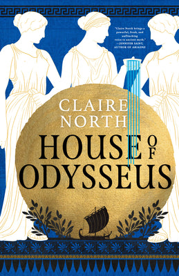 Cover Image for House of Odysseus -- Claire North, Paperback