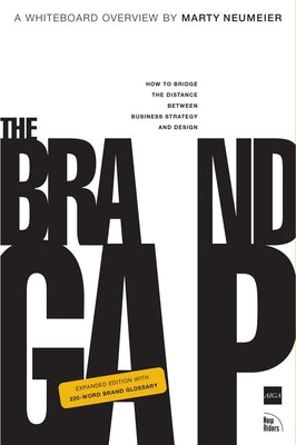 Cover Image for The Brand Gap: Revised Edition -- Marty Neumeier, Paperback