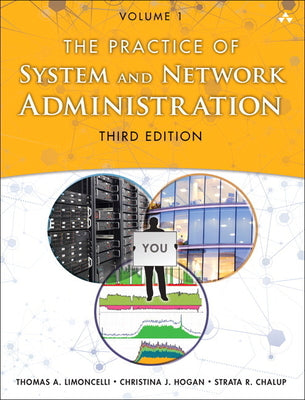 Cover Image for The Practice of System and Network Administration: Devops and Other Best Practices for Enterprise It, Volume 1 -- Thomas Limoncelli, Paperback