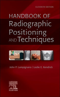 Cover Image for Handbook of Radiographic Positioning and Techniques -- John Lampignano, Spiral