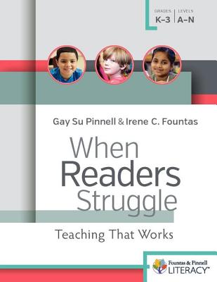 Cover Image for When Readers Struggle: Teaching That Works -- Irene Fountas, Paperback