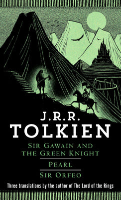 Cover Image for Sir Gawain and the Green Knight/Pearl/Sir Orfeo -- J. R. R. Tolkien, Mass Market Paperback