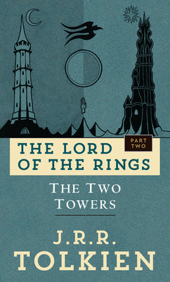 The Two Towers: The Lord of the Rings: Part Two -- J. R. R. Tolkien, Mass Market Paperback