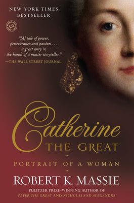 Cover Image for Catherine the Great: Portrait of a Woman -- Robert K. Massie, Paperback
