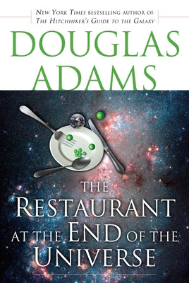 Cover Image for The Restaurant at the End of the Universe -- Douglas Adams, Paperback