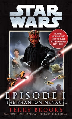 Cover Image for The Phantom Menace: Star Wars: Episode I -- Terry Brooks, Paperback