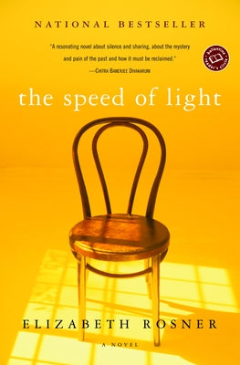 Cover Image for The Speed of Light -- Elizabeth Rosner, Paperback