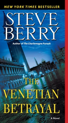 Cover Image for The Venetian Betrayal -- Steve Berry, Mass Market Paperback