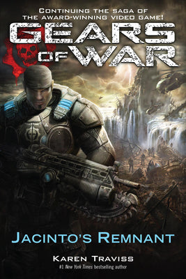 Cover Image for Gears of War: Jacinto's Remnant -- Karen Traviss, Paperback