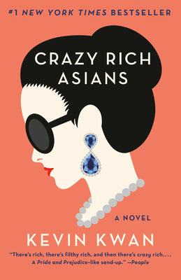Cover Image for Crazy Rich Asians -- Kevin Kwan, Paperback