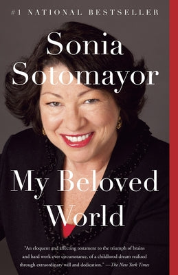 Cover Image for My Beloved World -- Sonia Sotomayor, Paperback
