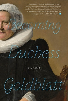 Cover Image for Becoming Duchess Goldblatt -- Anonymous, Paperback