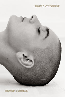 Cover Image for Rememberings -- Sinéad O'Connor, Paperback