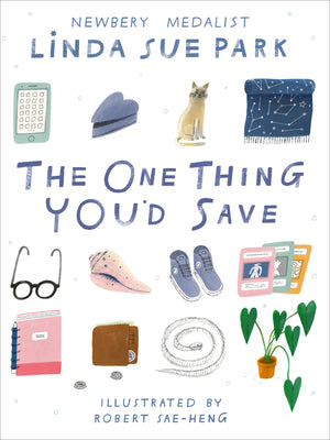 Cover Image for The One Thing You'd Save -- Linda Sue Park, Paperback