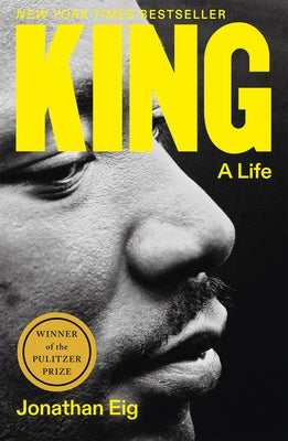 Cover Image for King: A Life -- Jonathan Eig, Hardcover