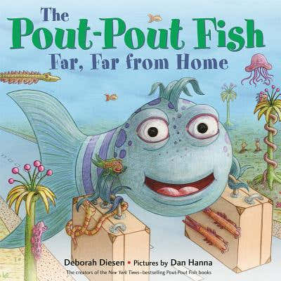 Cover Image for The Pout-Pout Fish, Far, Far from Home -- Deborah Diesen, Hardcover