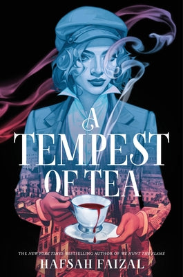 Cover Image for A Tempest of Tea -- Hafsah Faizal, Hardcover