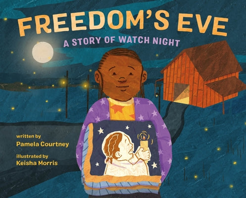 Cover Image for Freedom's Eve: A Story of Watch Night -- Pamela Courtney, Hardcover