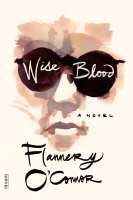 Cover Image for Wise Blood -- Flannery O'Connor, Paperback