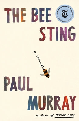 The Bee Sting -- Paul Murray, Hardcover