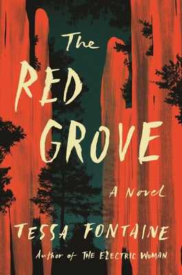 Cover Image for The Red Grove -- Tessa Fontaine, Hardcover