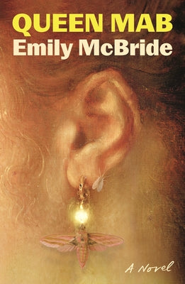 Cover Image for Queen Mab -- Emily McBride, Hardcover