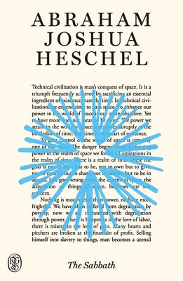 Cover Image for The Sabbath: Fsg 80th Anniversary Special Edition -- Abraham Joshua Heschel, Paperback