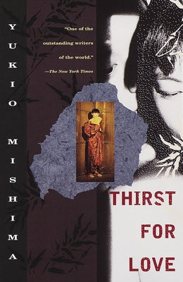 Cover Image for Thirst for Love -- Yukio Mishima, Paperback