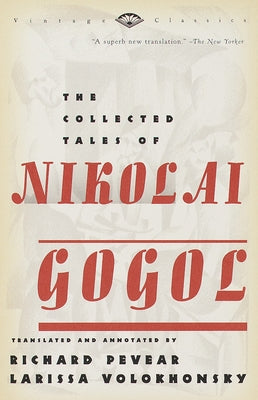 Cover Image for The Collected Tales of Nikolai Gogol -- Nikolai Gogol, Paperback