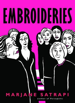 Cover Image for Embroideries -- Marjane Satrapi, Paperback