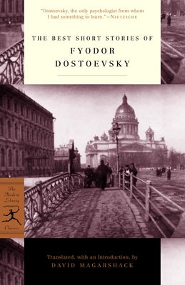 Cover Image for The Best Short Stories of Fyodor Dostoevsky -- Fyodor Dostoyevsky, Paperback