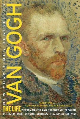 Cover Image for Van Gogh: The Life -- Steven Naifeh, Paperback