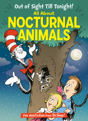 Cover Image for Out of Sight Till Tonight! All about Nocturnal Animals -- Tish Rabe, Hardcover